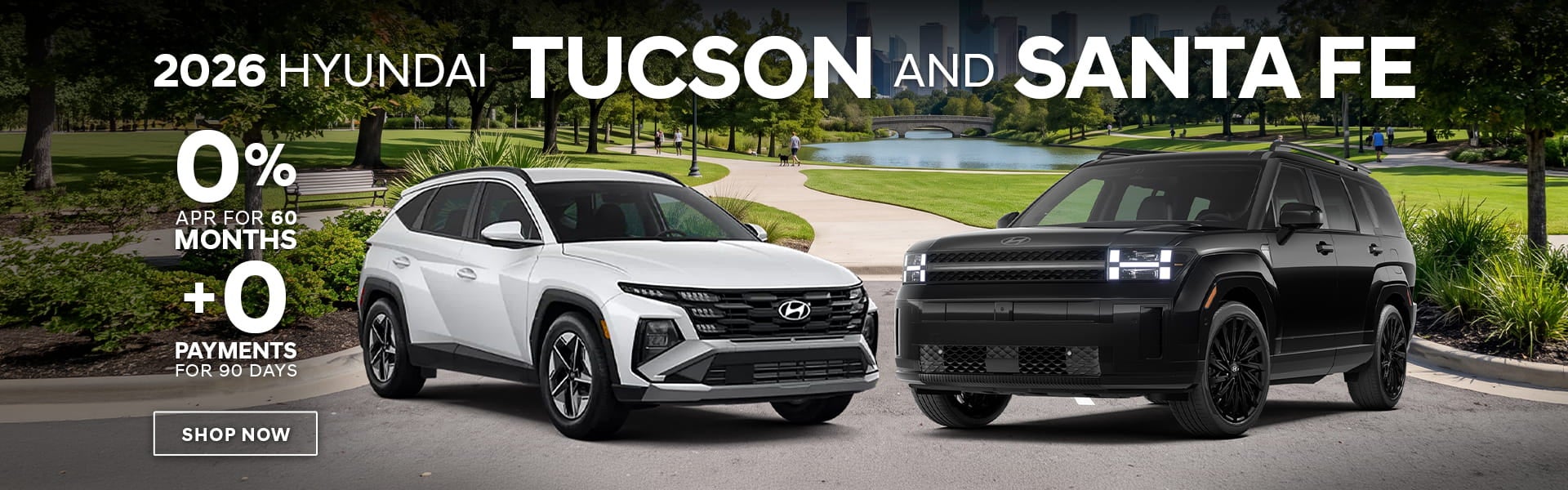 2026 Tucson and Santa Fe